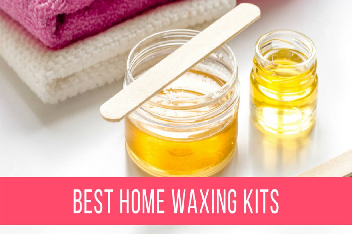 At Home Waxing 5 Best Waxing Kits You Can Have at Home