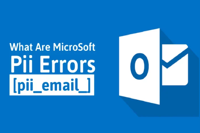 Resolve [pii_email_9ba94c086590853d8247] Outlook Email Error