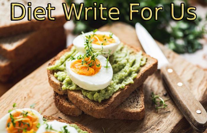 Diet Write For Us