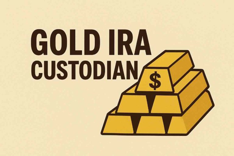 Best Gold IRA Custodian – Key Criteria You Must Know